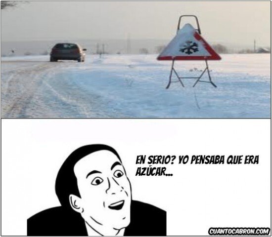Nieve,señal,no me digas,azúcar