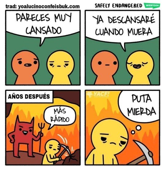Meme_otros - Después de la vida, tampoco hay descanso