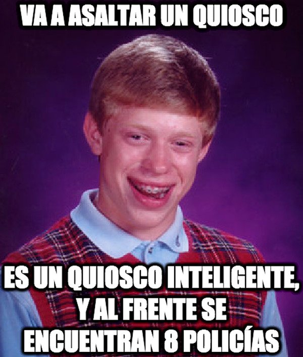 Bad_luck_brian - Kioscos inteligentes se manejan a distancia