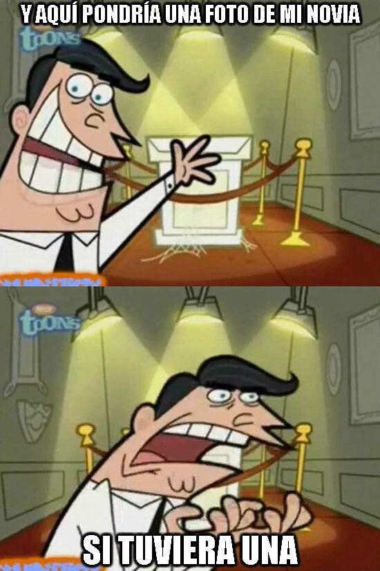 Si_tuviera_uno - Forever Alone