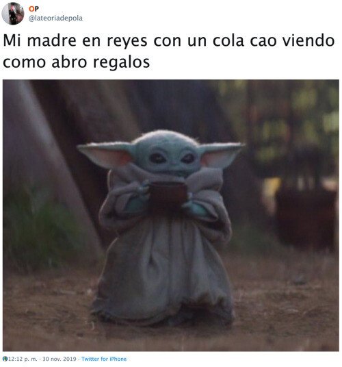 Otros - Baby Yoda me recuerda a mi madre