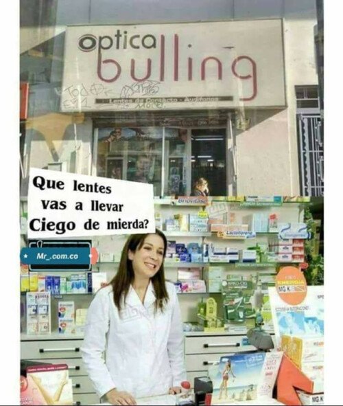 Meme_otros - Así funcionan las cosas en la óptica bulling