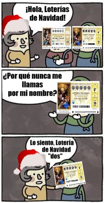 Meme_otros - Está claro que la Lotería de Navidad eclipsa a la Lotería del Niño todos los años...