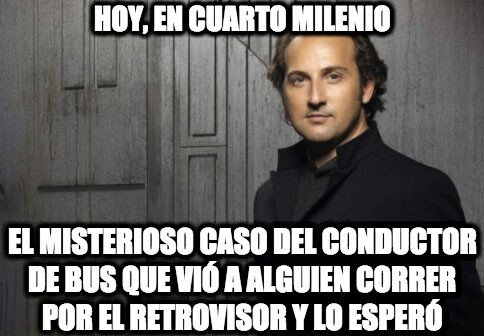 Cuarto_milenio - No vaya a ser que se llene