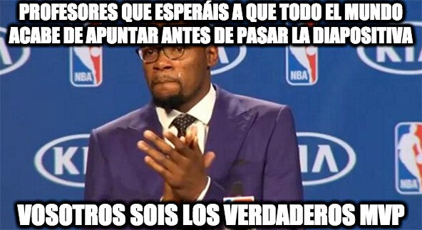 Tu_eres_el_verdadero_mvp - Unos auténticos cracks del aprendizaje