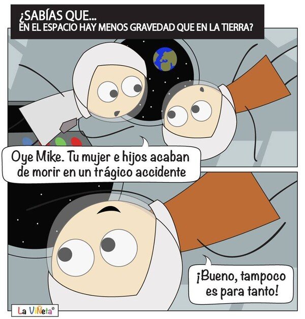 Meme_otros - Todo es menos grave en el espacio