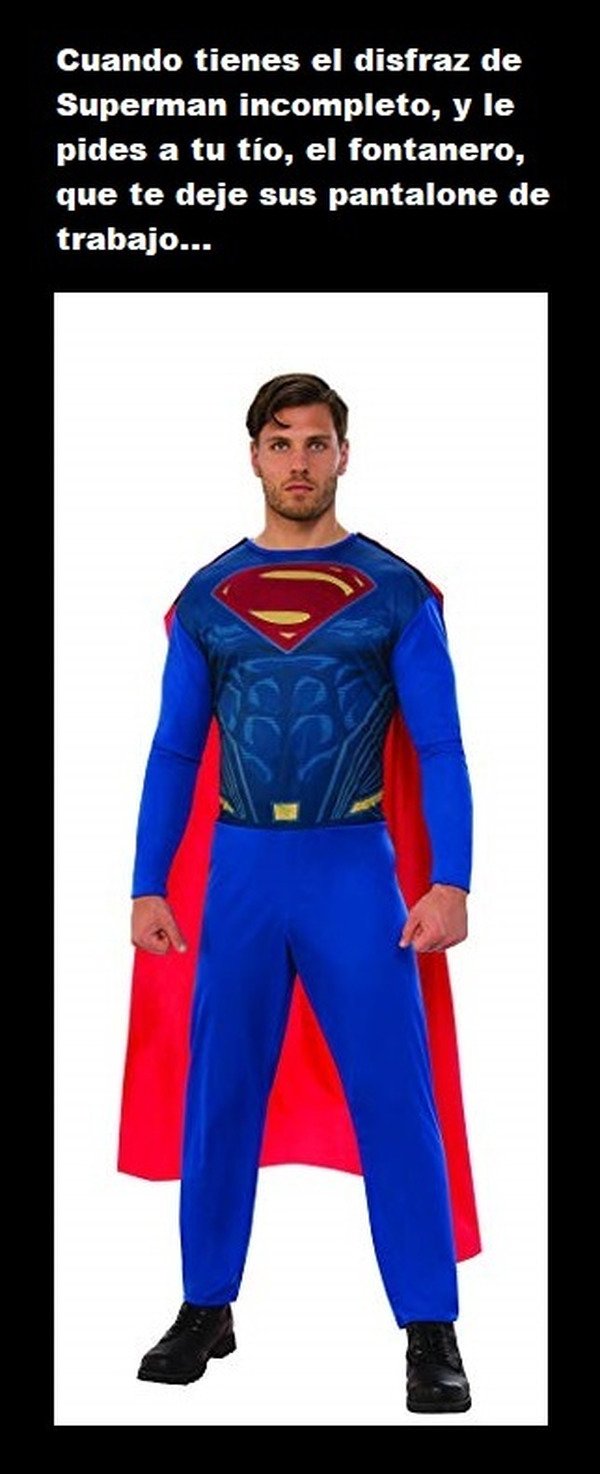Meme_otros - No recordaba que Superman llevara unos pantalones tipo fontanero...