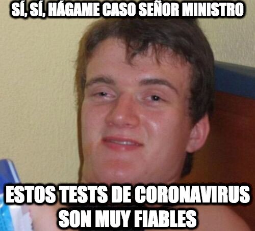 Colega_fumado - El gobierno comprando los tests