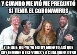Enlace a La ventaja de ser un zombie, que ya no se puede contagiar con ningún virus...