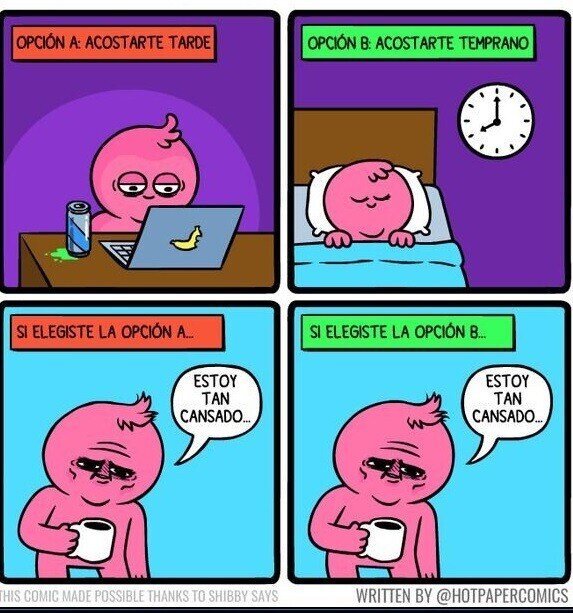 Otros - Hagas lo que hagas, el cansancio siempre está ahí