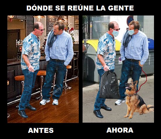 Meme_otros - Cómo ha cambiado la manera de reunirse la gente en sólo una semana...