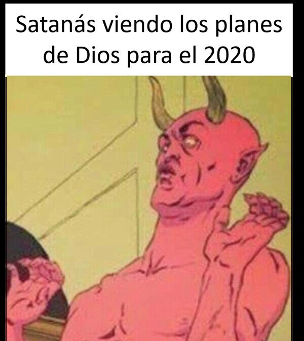 2020,Asombro,coronavirus,Diablo,Dios,Obo,Planes