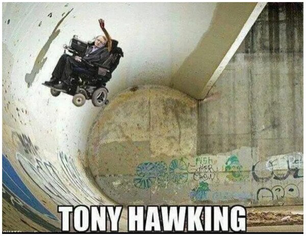 skate,Stephen Hawking,tontería,Tony Hawk
