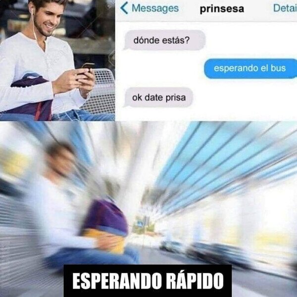 Meme_otros - Esperando a toda pastilla