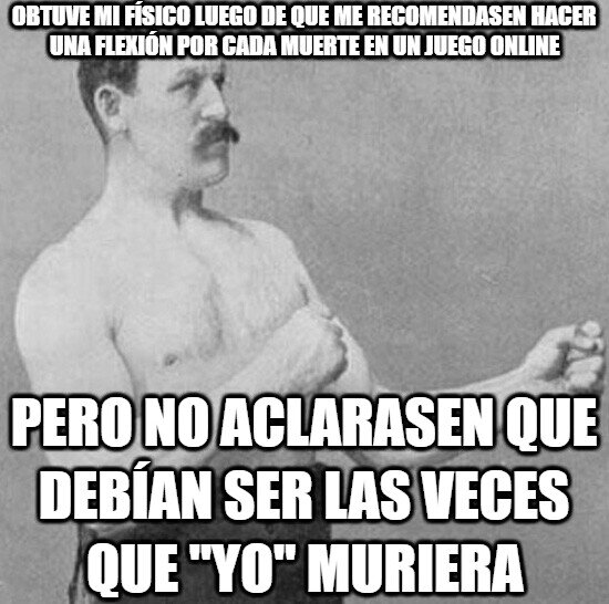 Overly_manly_man - ¿Porque Overly Manly Man es tan fuerte?