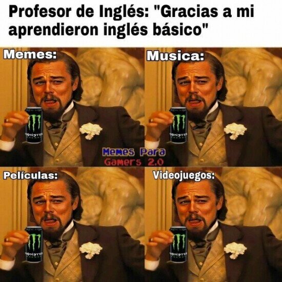 inglés,memes,música,películas,profesor,videojuegos