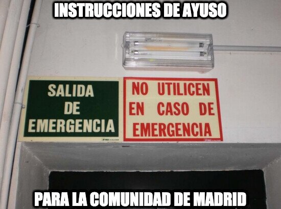 Meme_otros - Instrucciones de Ayuso para Madrid