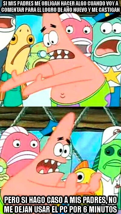 Patricio_esto_otro - El berrinche por el logro de año nuevo