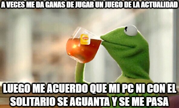 Not_my_business - Ni con los requisitos mínimos cumplo