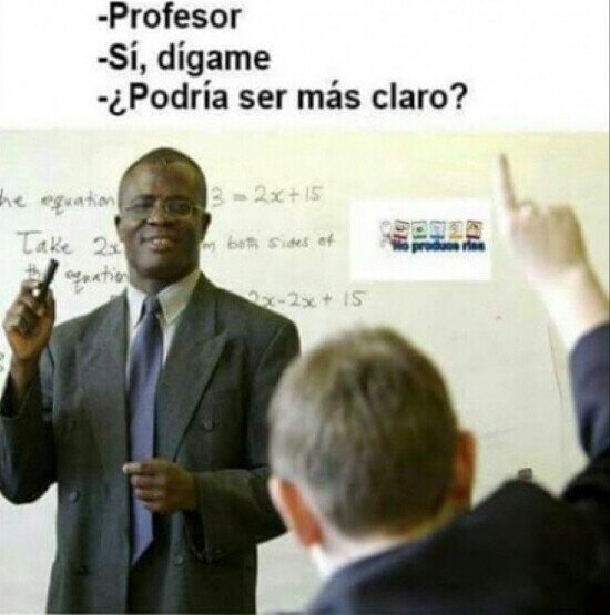 Meme_otros - Hay preguntas que no debes hacerle a según qué profesor