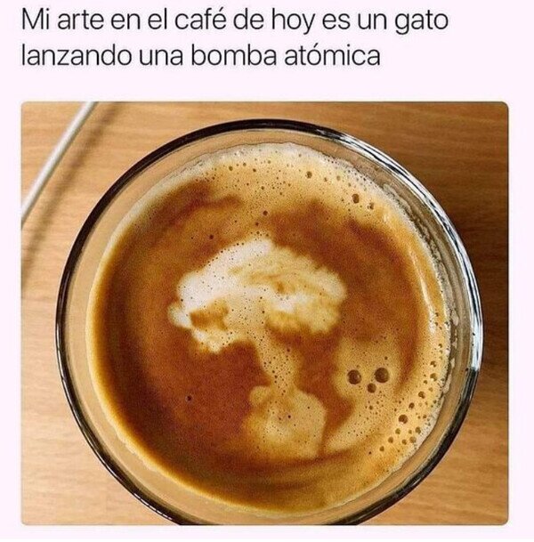 Meme_otros - Arte en el café