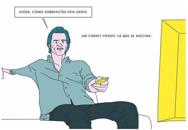 Otros - Si Jim Carrey viera La Que Se Avecina