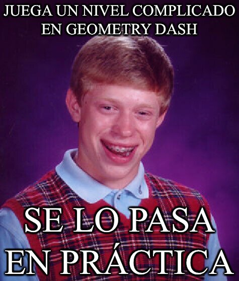 Geometry Dash,mala suerte,modo práctica