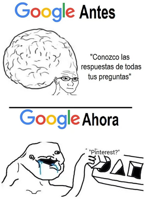 Meme_otros - ¿Qué te ha pasado, Google?