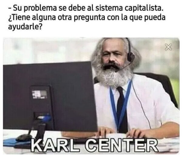Meme_otros - ¡Bienvenidos al Karl Center!