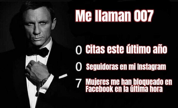 Meme_otros - Me llaman 007