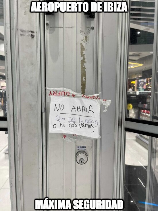 Meme_otros - Máxima seguridad en el Aeropuerto de Ibiza