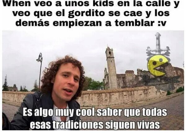 Meme_otros - Tradiciones intactas