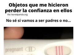 Enlace a Objetos que me hicieron perder la confianza en ellos