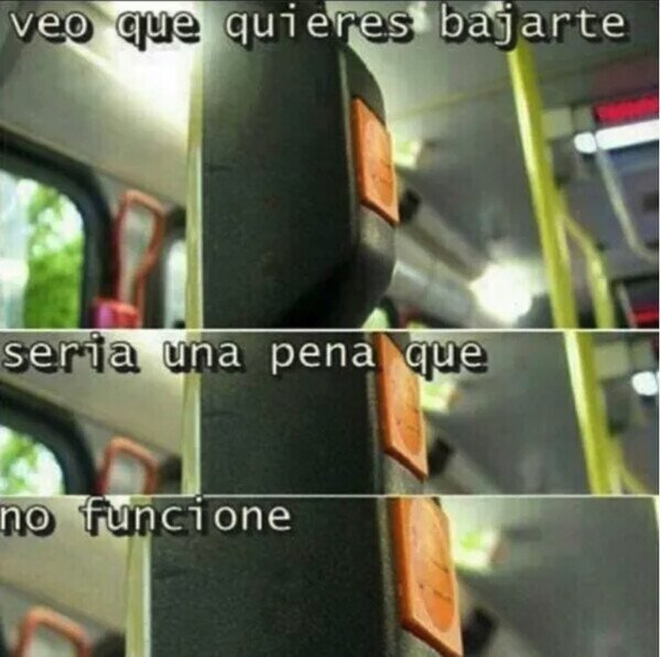 Otros - ¡Maldito botón de parada del bus!