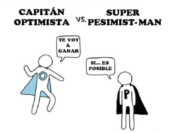 optimista,pesimista,heroes,batalla,ganar