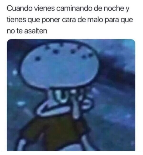 Meme_otros - Haciéndome el tipo duro