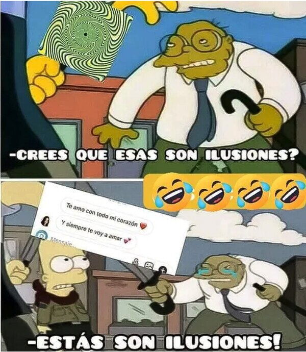 Meme_otros - Ilusiones que te hacen creer cosas