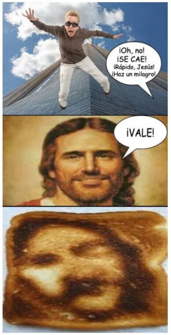 Meme_otros - Me aparezco en una tostada