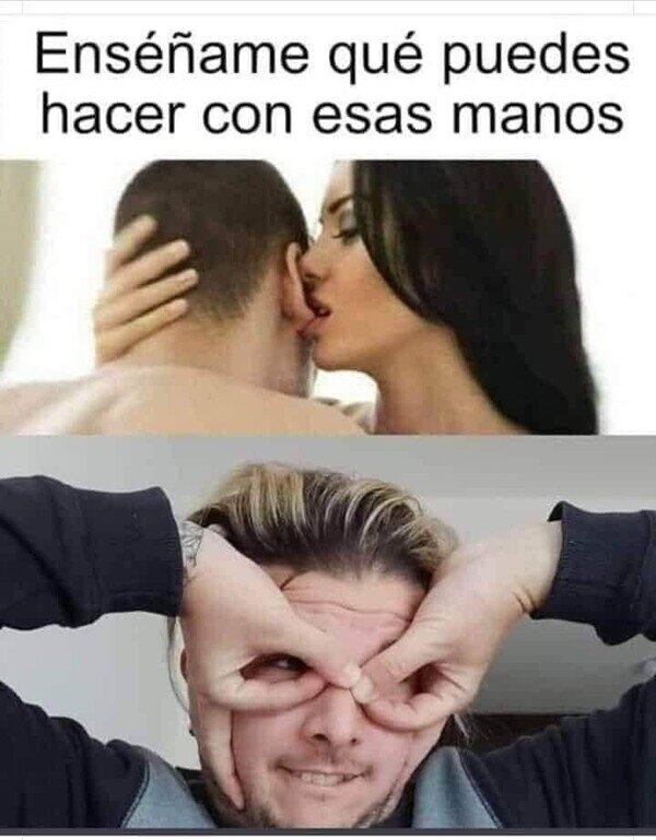 Meme_otros - No quiero impresionarte, pero...