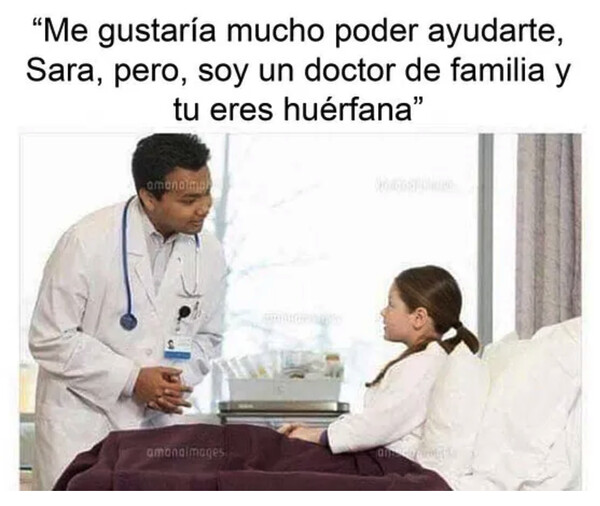 Meme_otros - Si no hay familia, no hay médico