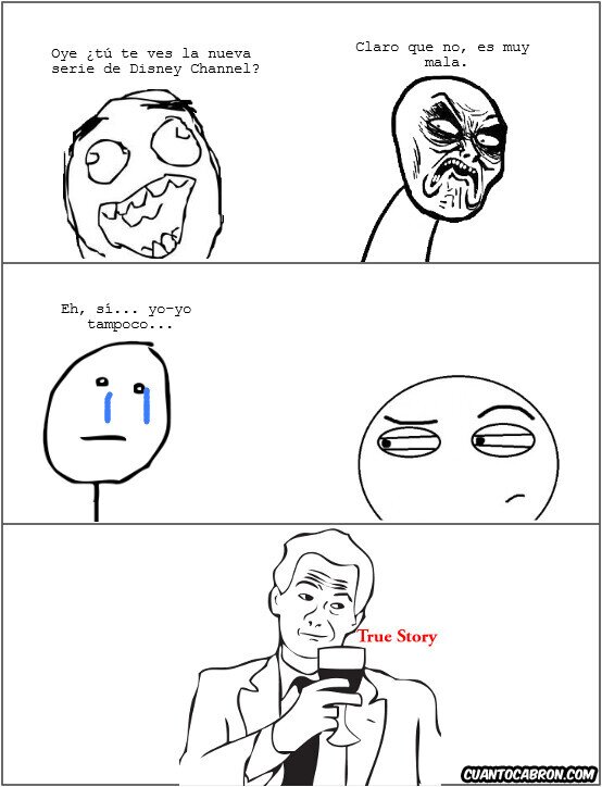 True_story - Pero... mi serie...