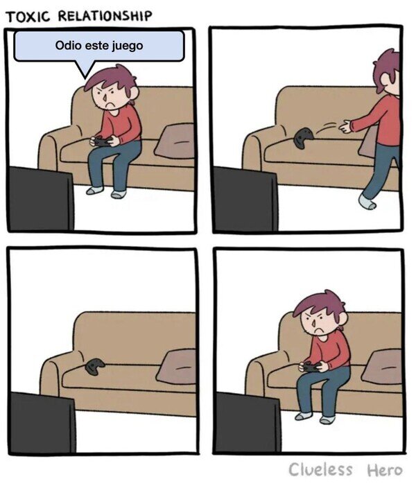 Meme_otros - Tengo una relación tóxica con los videojuegos