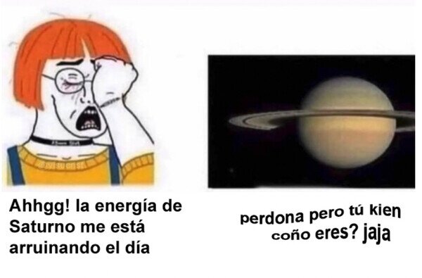 Otros - Saturno no sabe ni que existes