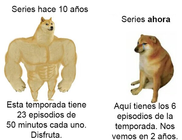 Otros - Las series ya no son como antes