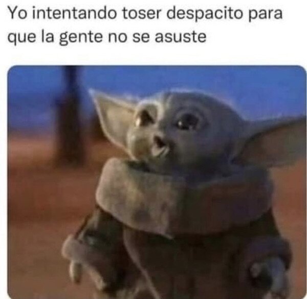 Meme_otros - Perdón, no tengo covid...