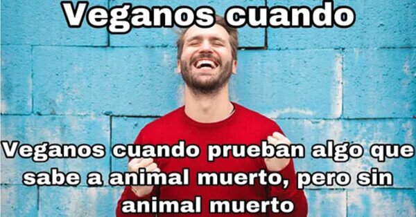 Meme_otros - La felicidad vegana