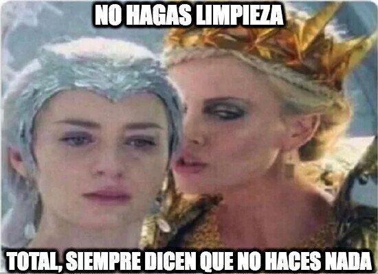 Meme_otros - Cuando me levanto con ganas de ayudar en casa
