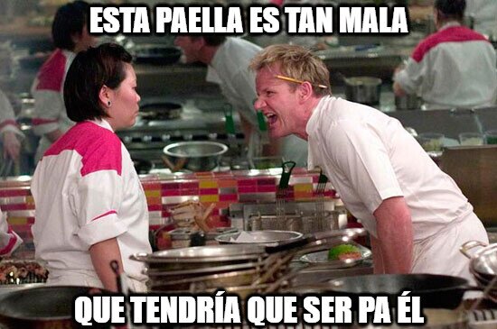 Chef_ramsay - ¿Pa' quién?