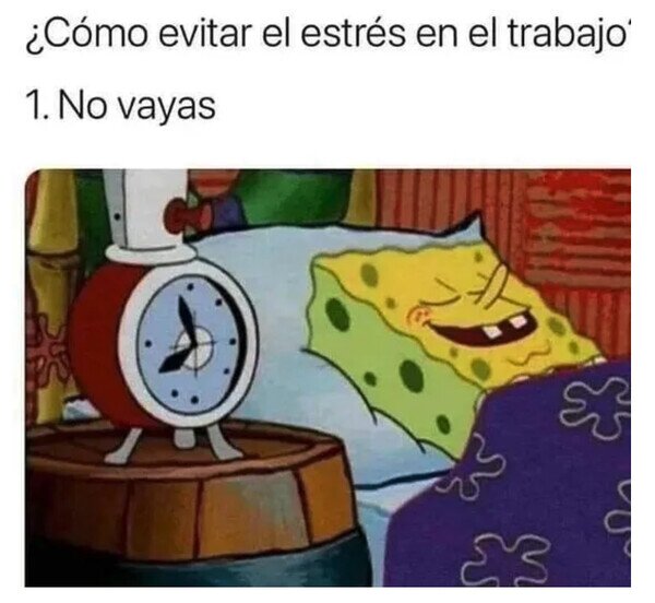 Meme_otros - No hay mejor forma de evitar el estrés