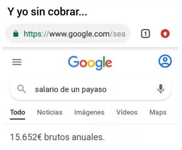 Otros - Toda mi vida siendo un payaso y sin ver un euro